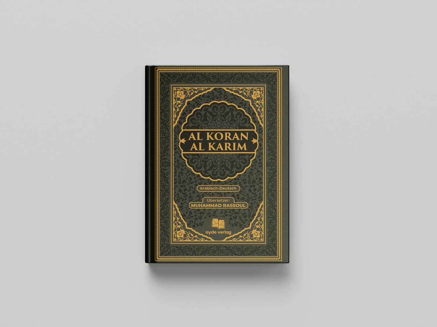Al Qur'an Al Karim / Koran Arabisch-Deutsch